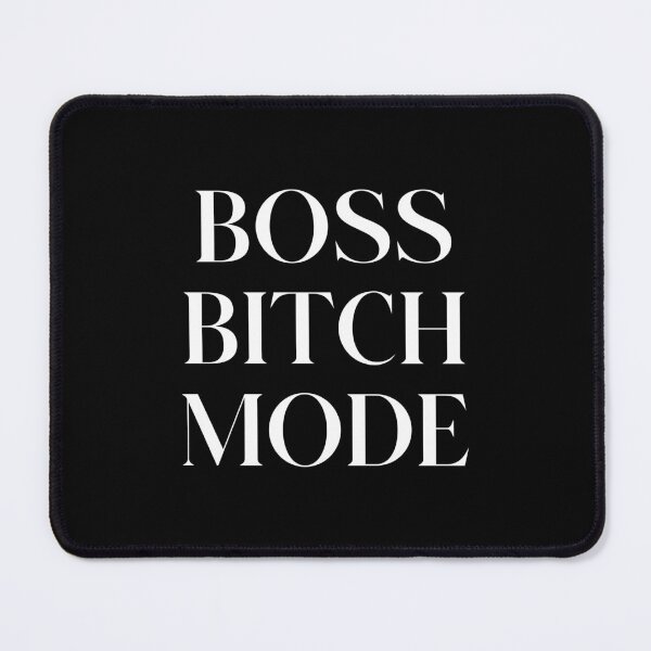 Item preview, Boss Bitch Mode designed and sold by ZoollGraphics.