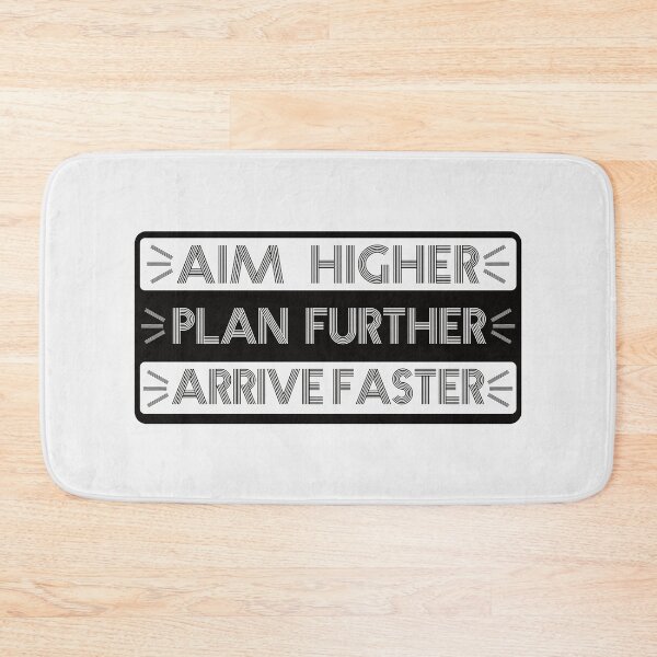 Item preview, Aim Higher, Plan Further, Arrive Faster designed and sold by StarsForgers.