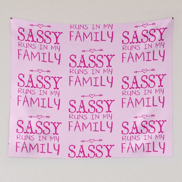 Item preview, Sassy runs in my family designed and sold by jazzydevil.