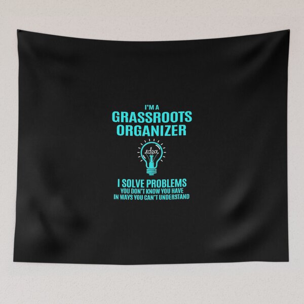 Item preview, Grassroots Organizer T Shirt - Grassroots Organizer I Solve Problems Gift Item Tee designed and sold by tamezleida.