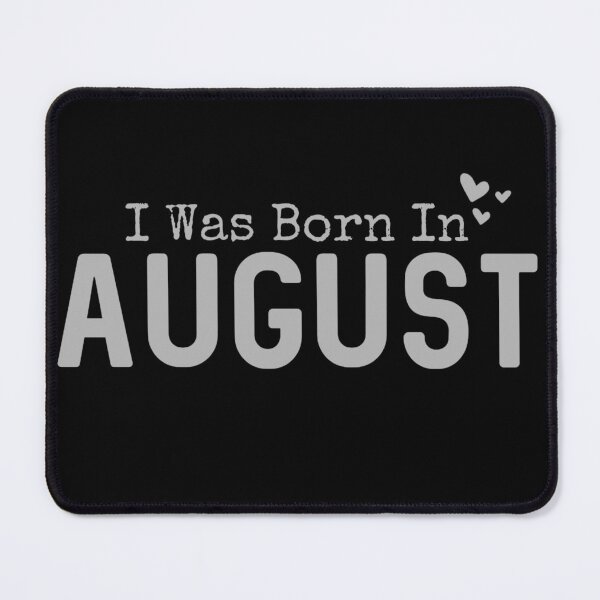 Item preview, I was Born in August designed and sold by Digital Lama Creations.