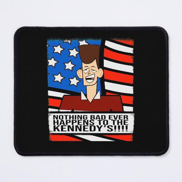 Item preview, Clone High - Nothing Bad Ever Happens To A Kennedy designed and sold by HelloCloneHigh.