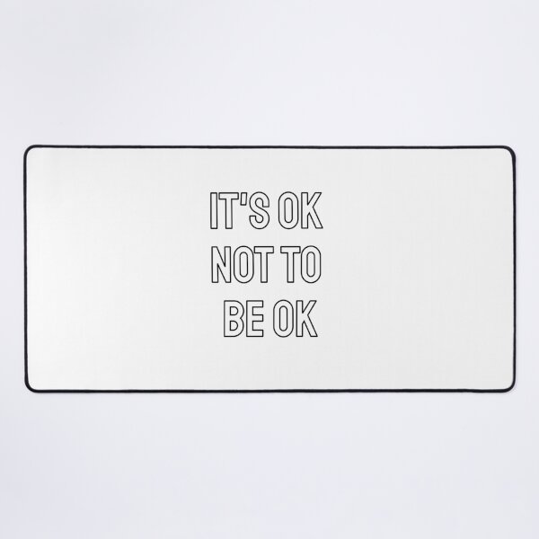 Item preview, It's ok not to be ok designed and sold by Inspirationmotivation.