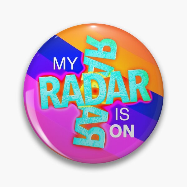 Item preview, MY RADAR IS ON designed and sold by Klementsen.