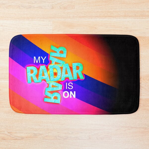 Item preview, MY RADAR IS ON designed and sold by Klementsen.