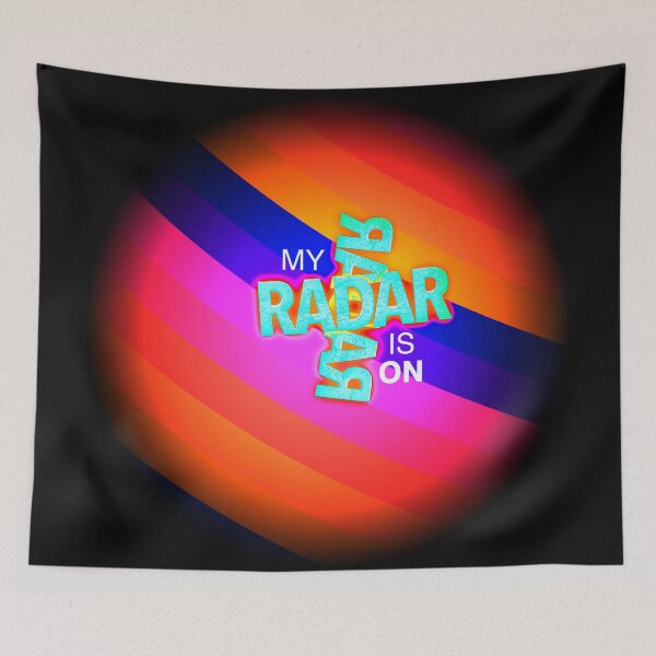 Item preview, MY RADAR IS ON designed and sold by Klementsen.