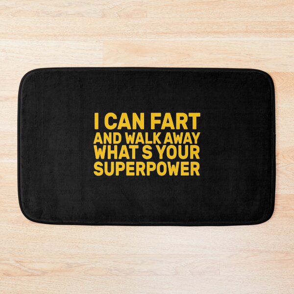 Item preview, I Can Fart and Walk Away What's Your Superpower Gift Funny Tee, Fathers Day Gift for Doctors2021 : gift for girl-gift for mom - gift for sister designed and sold by charaf19.