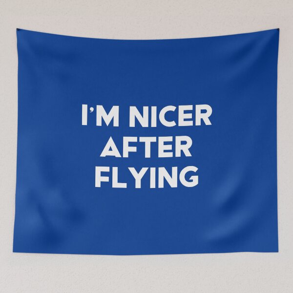 Item preview, I'm Nicer After Flying #1 designed and sold by SalahBlt.