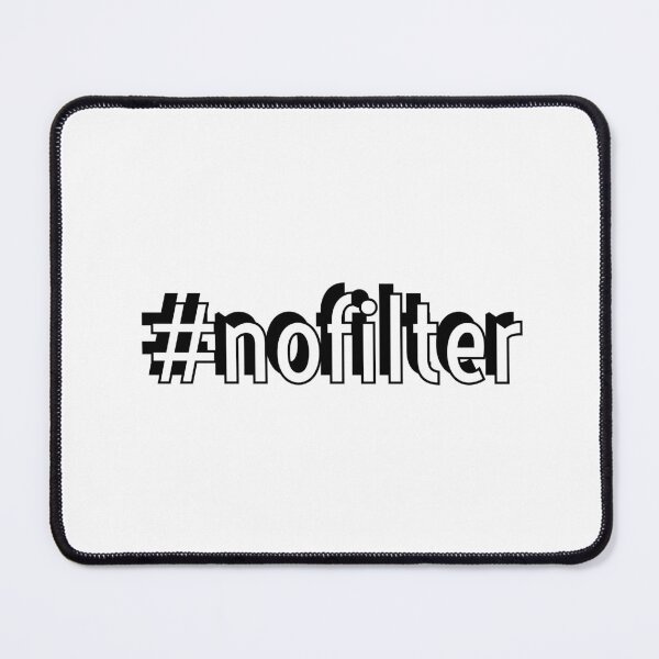 Item preview, hashtag nofilter designed and sold by Inspirationmotivation.