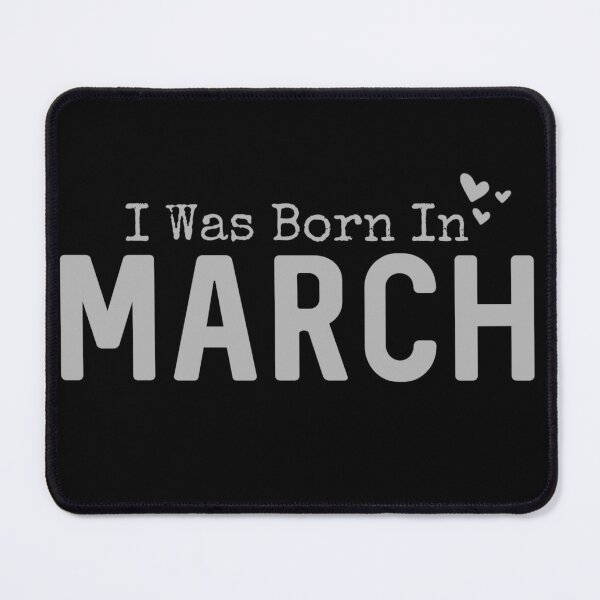 Item preview, I was Born in March designed and sold by Digital Lama Creations.