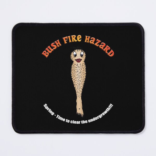 Item preview, Bush Fire Hazard - Hairy Leg Winter Growth Mascot designed and sold by Karen McFarland.