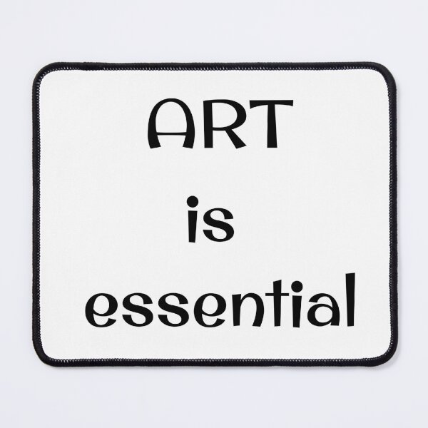 Item preview, Art is essential designed and sold by Inspirationmotivation.