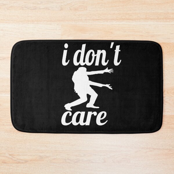 Item preview, I DO NOT CARE. designed and sold by leicha.