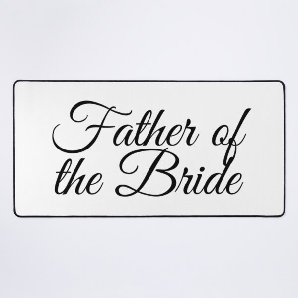 Item preview, Wedding Father of the Bride Black Letters designed and sold by edwardtiptonart.