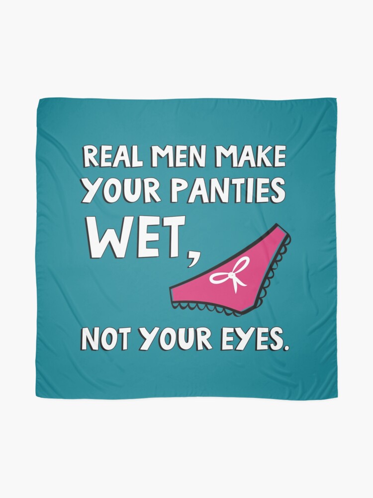 Real Men Make Your Panties Wet Not Your Eyes PopSockets Grip and Stand for  Phones and Tablets