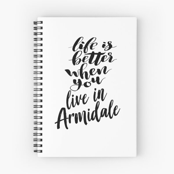 Item preview, Life Is Better When You Live In Armidale designed and sold by FiveNiches.