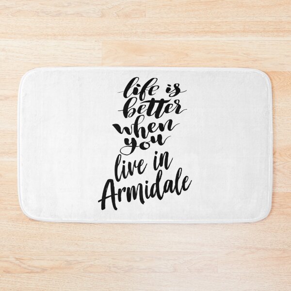 Item preview, Life Is Better When You Live In Armidale designed and sold by FiveNiches.