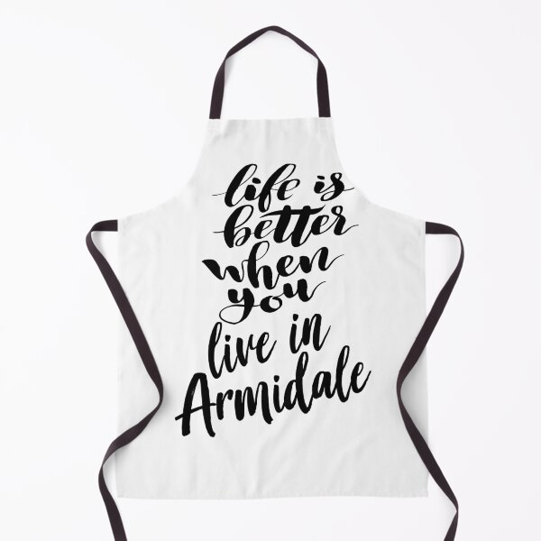Item preview, Life Is Better When You Live In Armidale designed and sold by FiveNiches.