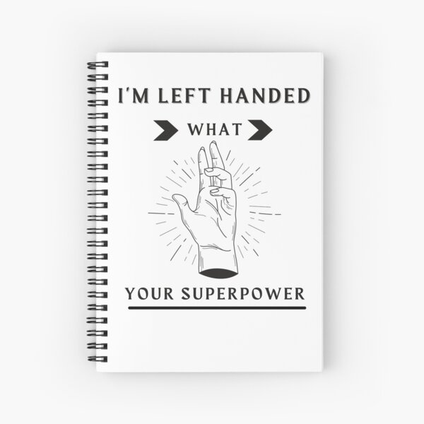 Item preview,  I'm Left Handed What's Your Superpower Left Handers Uniqueness Funny Gift for Left Handers Day designed and sold by 77ART.