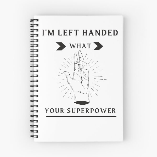 Item preview,  I'm Left Handed What's Your Superpower Left Handers Uniqueness Funny Gift for Left Handers Day designed and sold by 77ART.