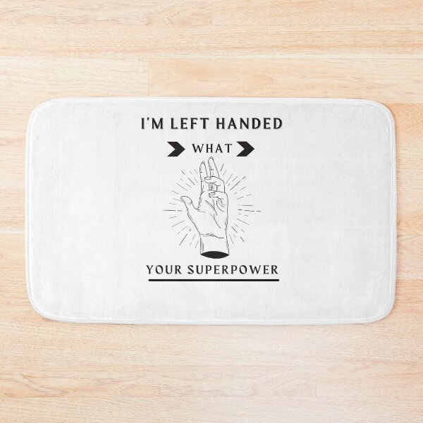 Item preview,  I'm Left Handed What's Your Superpower Left Handers Uniqueness Funny Gift for Left Handers Day designed and sold by 77ART.