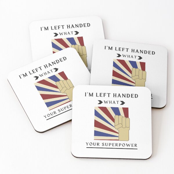 Item preview,  I'm Left Handed What's Your Superpower Left Handers Uniqueness Funny Gift for Left Handers Day designed and sold by 77ART.