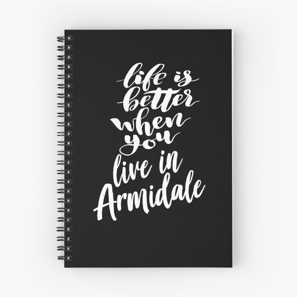 Item preview, Life Is Better When You Live In Armidale designed and sold by FiveNiches.