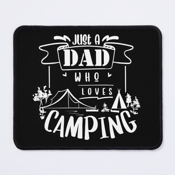 Item preview, Just A Dad Who Loves Camping designed and sold by RomeoSketches.