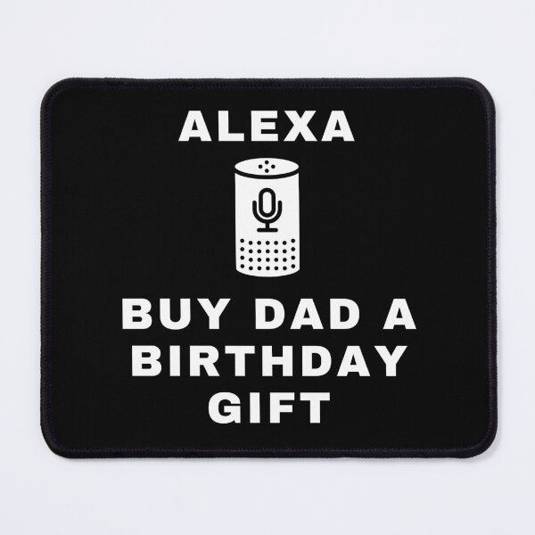 Item preview, Alexa - Buy Dad a Birthday Gift designed and sold by Jamiecsmith1986.