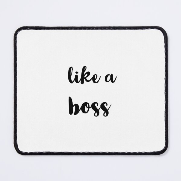 Item preview, like a boss designed and sold by Inspirationmotivation.