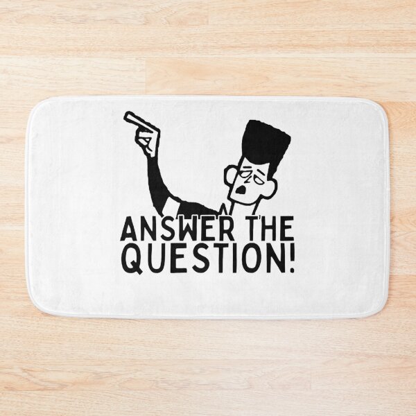 Item preview, ANSWER THE QUESTION!  designed and sold by HelloCloneHigh.