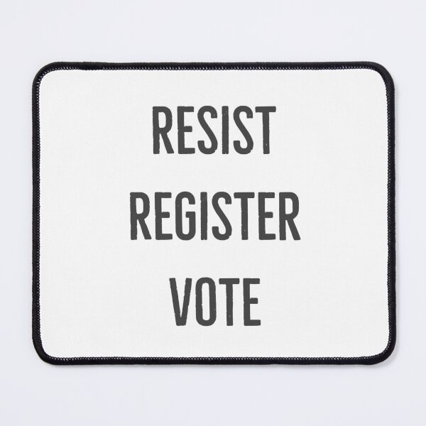 Item preview, Resist Register Vote designed and sold by Inspirationmotivation.
