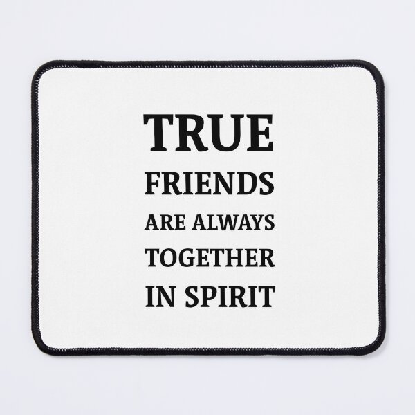 Item preview, True friends are always together in spirit - Inspirational friendship quotes designed and sold by Inspirationmotivation.