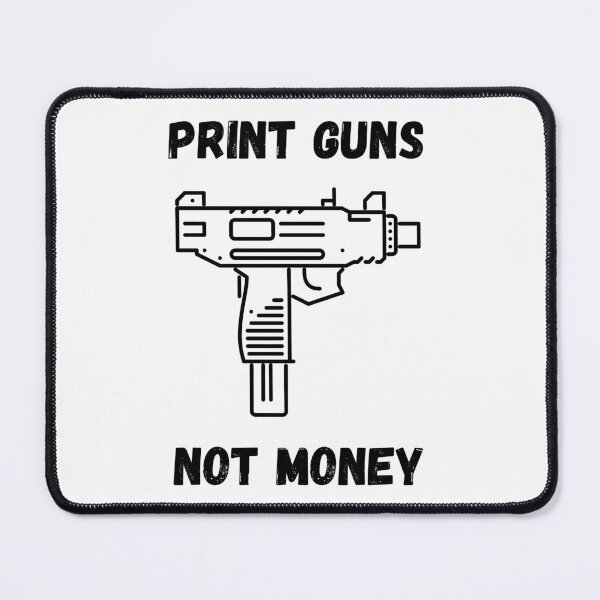Item preview, Print Guns Not Money designed and sold by Hab2.