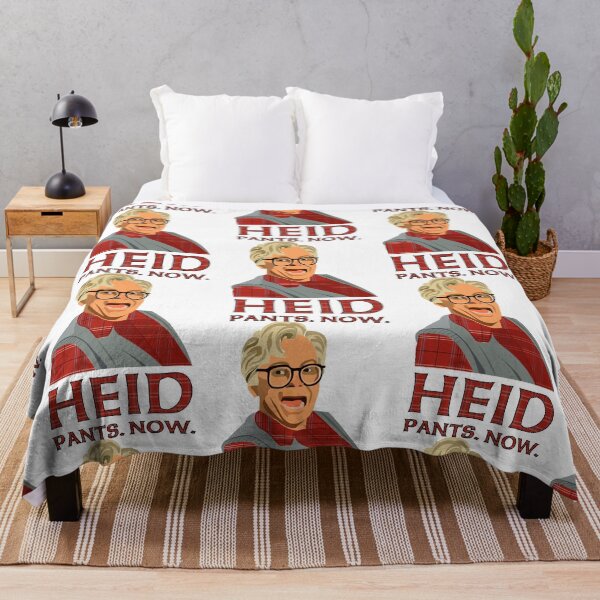 Item preview, Heid, pants, now! Head, pants now. So I married an axe murderer. Mike Myers. Stuart MacKenzie designed and sold by wheatbeltdesign.