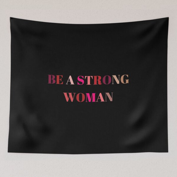 Item preview, be a strong woman designed and sold by artbyrosse.