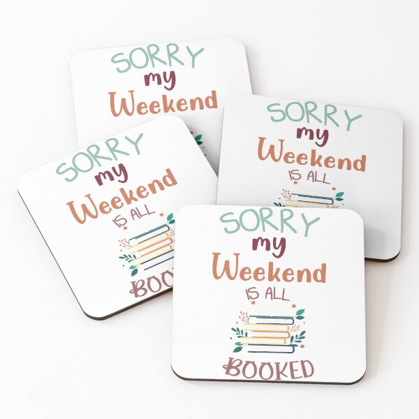 Item preview, Sorry My Weekend Is All Booked designed and sold by YOUR SHOP.