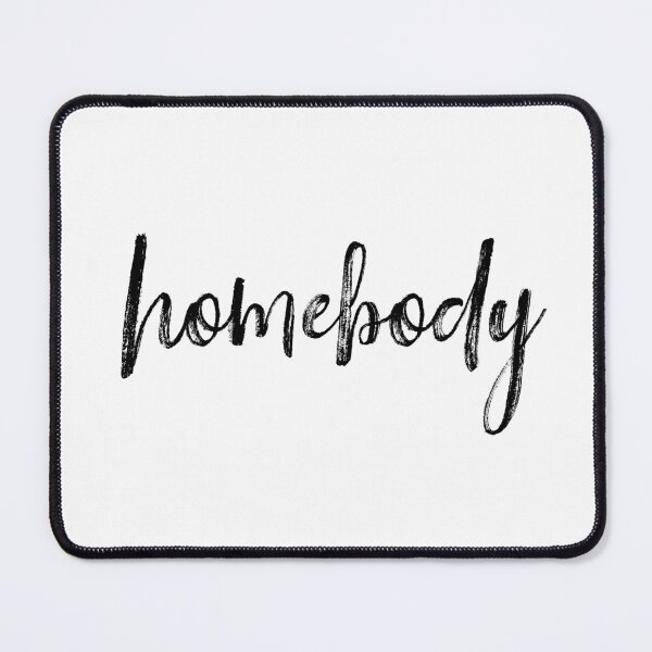 Item preview, homebody designed and sold by slabaughamber.