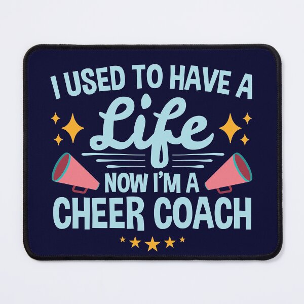 Item preview, Cheerleading Coach I Used To Have A Life Now I'm A Cheer Coach designed and sold by jaygo.