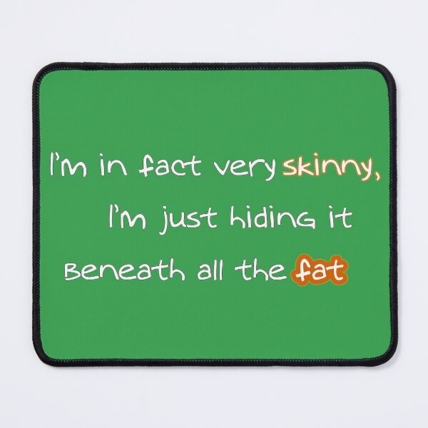 Item preview, I'm very skinny designed and sold by DA Art Shop.