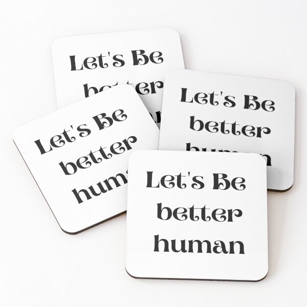 Item preview, Let's Be Better Human designed and sold by Chanchane Store.