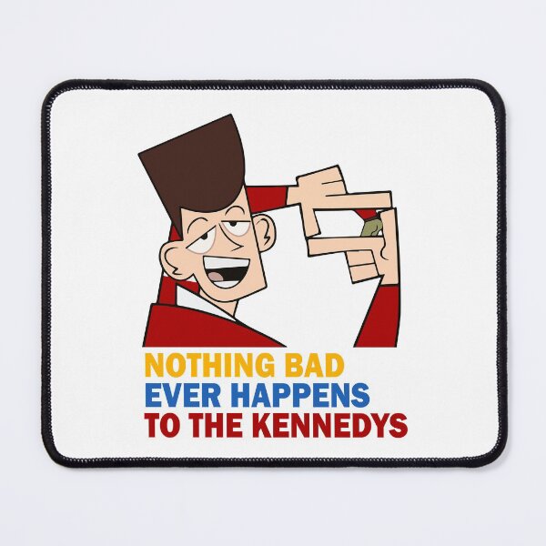 Item preview, Clone High JFK - Nothing Bad Ever Happens to the Kennedys designed and sold by HelloCloneHigh.