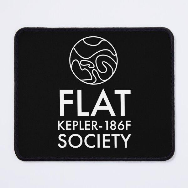 Item preview, Flat Kepler-186f society designed and sold by Jamiecsmith1986.