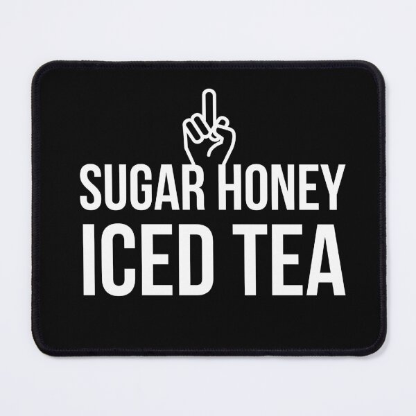 Item preview, Sugar Honey Iced Tea  designed and sold by Jamiecsmith1986.