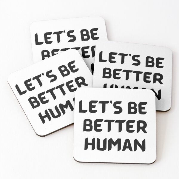 Item preview, Let's Be Better Human designed and sold by Chanchane Store.