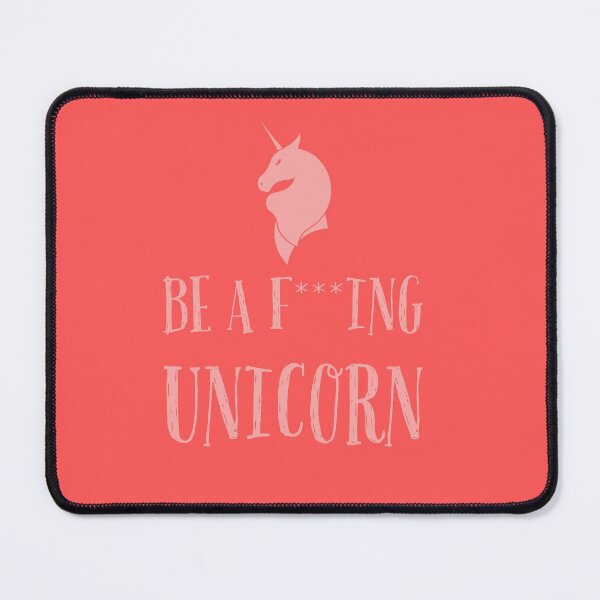 Item preview, Be a f***ing unicorn designed and sold by Jamiecsmith1986.