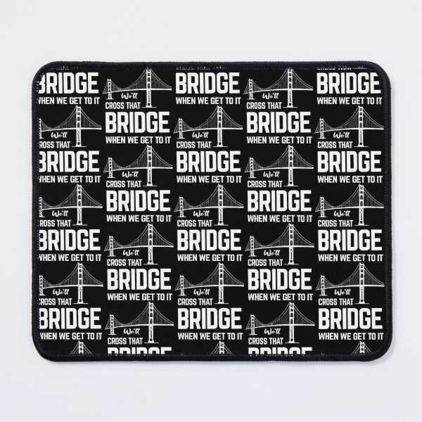 Item preview, We'll cross that bridge when we get to it sticker shirts designed and sold by glitchman2.