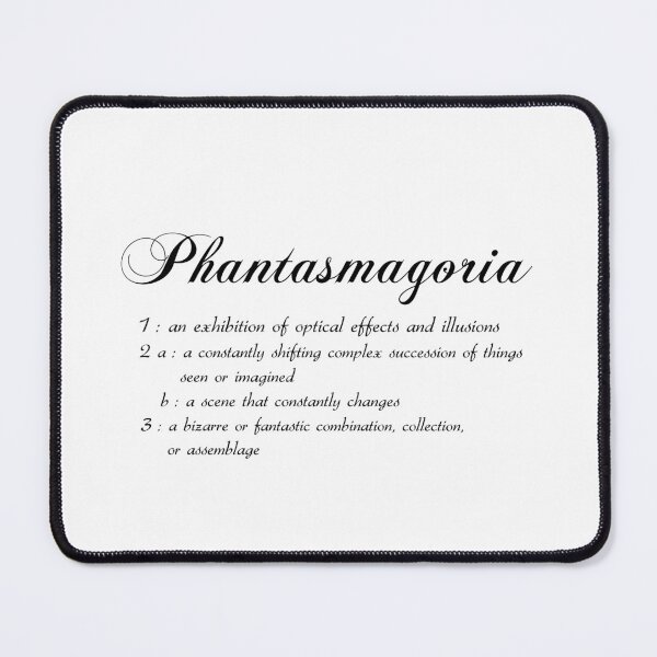Item preview, Phantasmagoria designed and sold by IschemicNeuron.