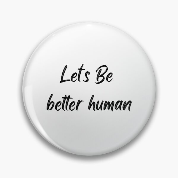 Item preview, Let's Be Better Human designed and sold by Chanchane Store.