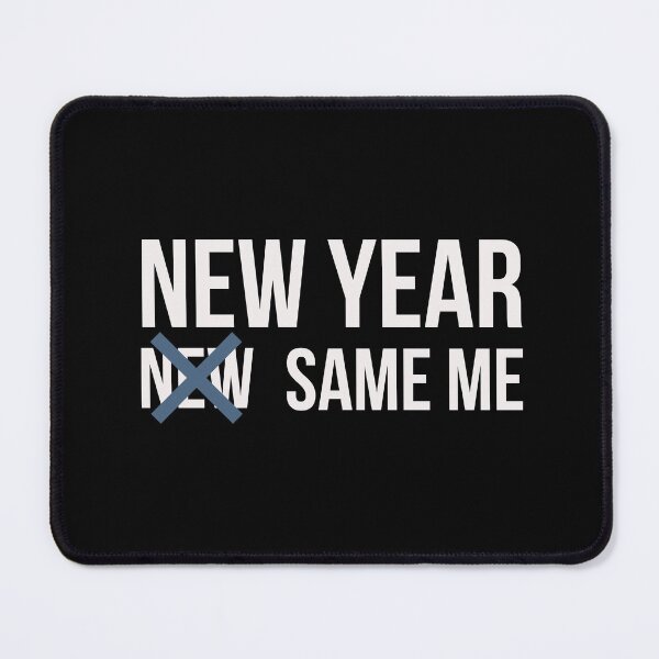 Item preview, New year same me designed and sold by Jamiecsmith1986.